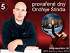 Provařené dny Ondřeje Štindla: díl pátý. | na serveru Lidovky.cz | aktuální zprávy Provařené dny Ondřeje Štindla: díl pátý. | na serveru Lidovky.cz | aktuální zprávy