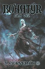 B�l� v� Bohat�r Juraj �erven�k
