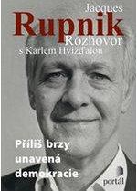 Příliš brzy unavená demokracie