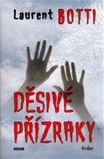 D�siv� p��zraky Laurent Botti
