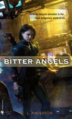 Bitter Angels C. L. Anderson