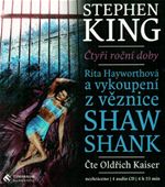 Rita Hayworthová a vykoupení z věznice Shawshank CD audio 
Kaiser King